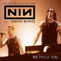 Nine Inch Nails : We Prick You - Radio Broadcast 1995